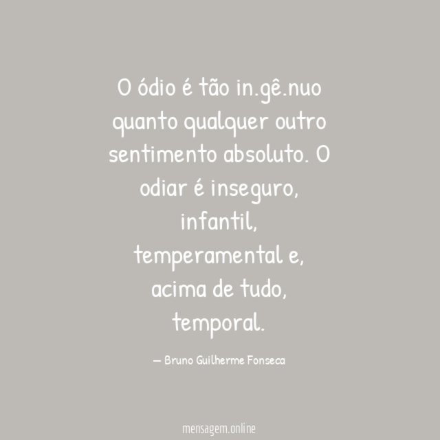 O ódio é tão in