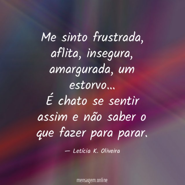 Me sinto frustrada