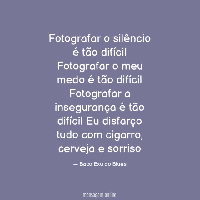 Fotografar o silêncio é tão difícil Fotografar o meu