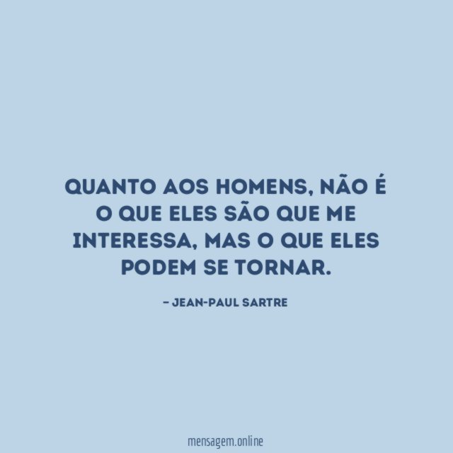 Quanto aos homens