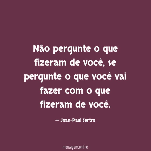 Não pergunte o que fizeram de você
