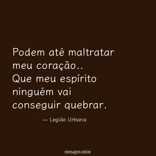 Podem até maltratar meu coração