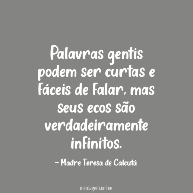 Palavras gentis podem ser curtas e fáceis de falar