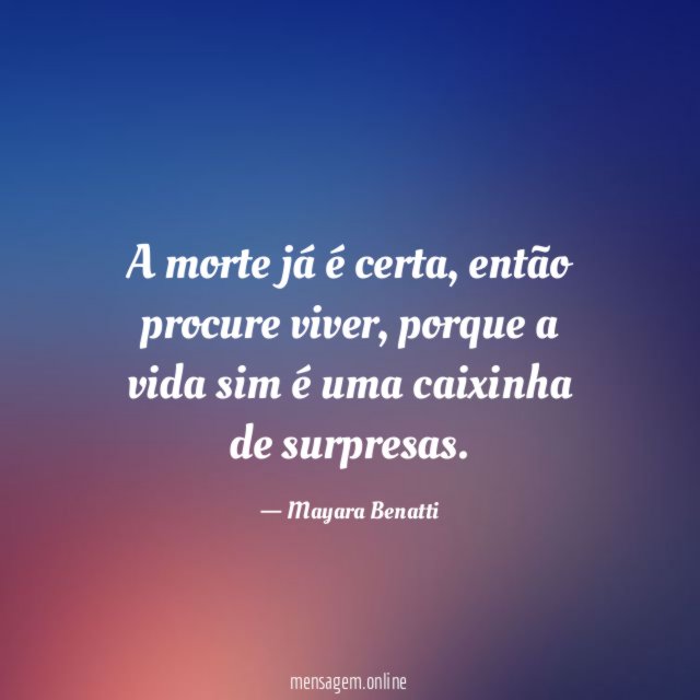 A morte já é certa