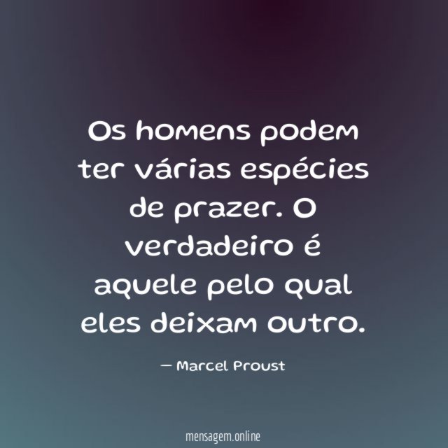 Os homens podem ter várias espécies de prazer