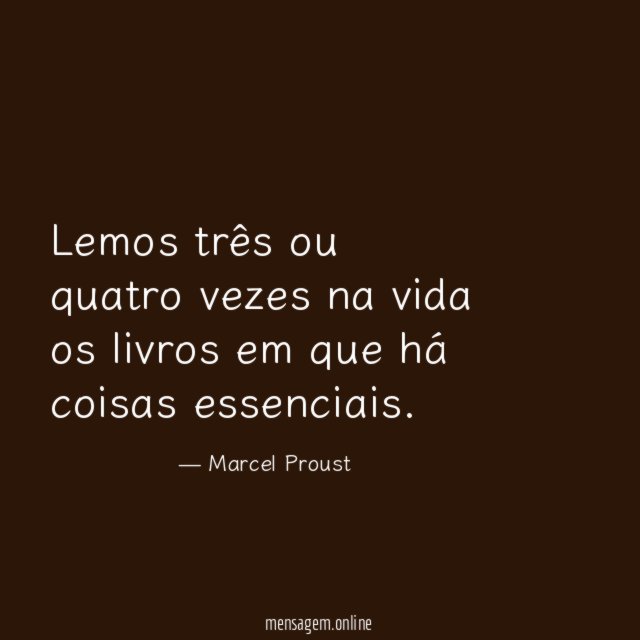 Lemos três ou quatro vezes na vida os