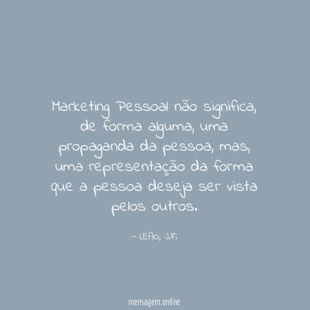 Marketing Pessoal não significa