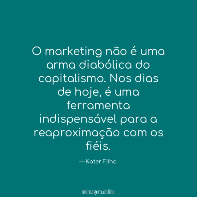 O marketing não é uma arma diabólica do capitalismo