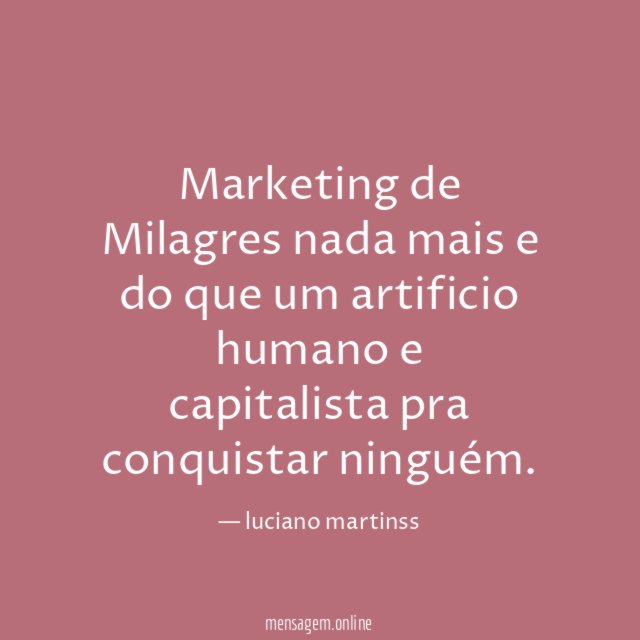 Marketing de Milagres nada mais e do que