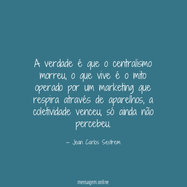 A verdade é que o centralismo morreu