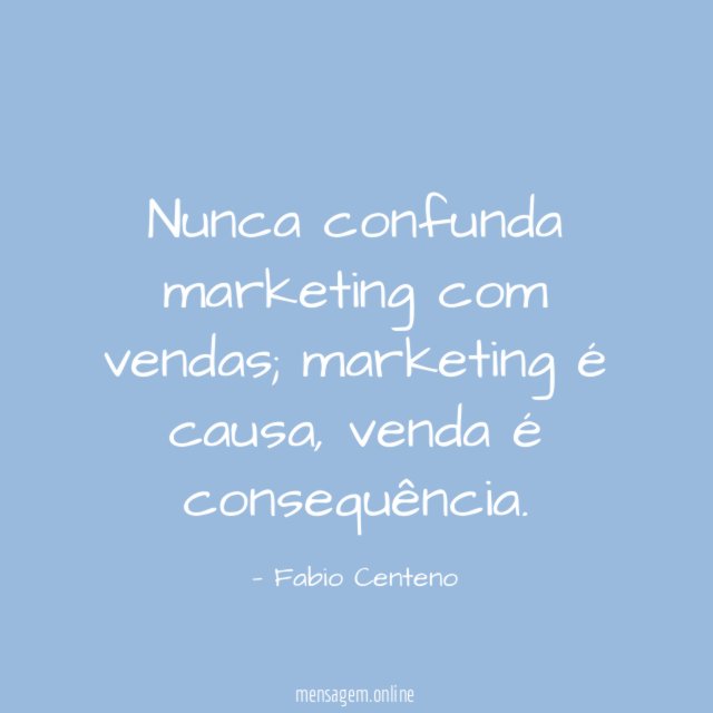 Nunca confunda marketing com vendas