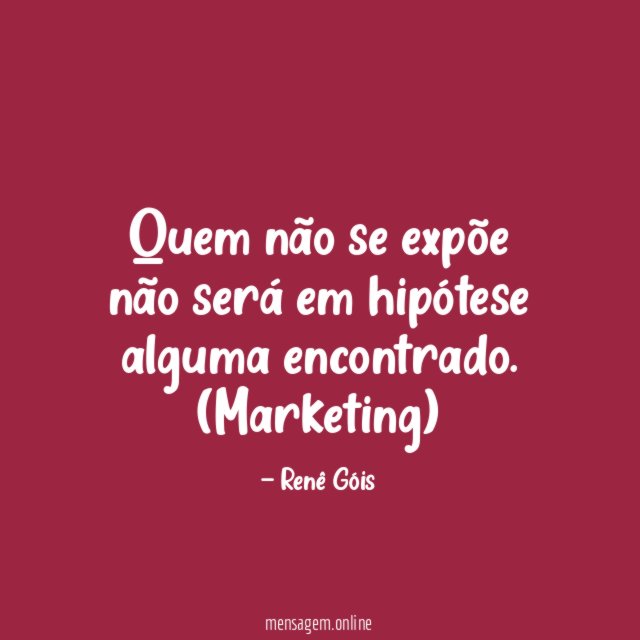 Quem não se expõe não será em hipótese
