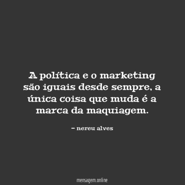 A política e o marketing são iguais desde sempre