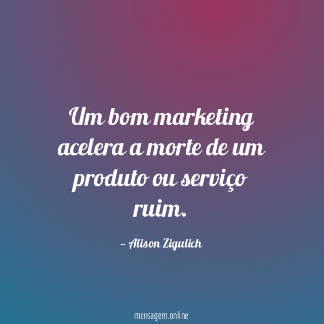 Um bom marketing acelera a morte de um