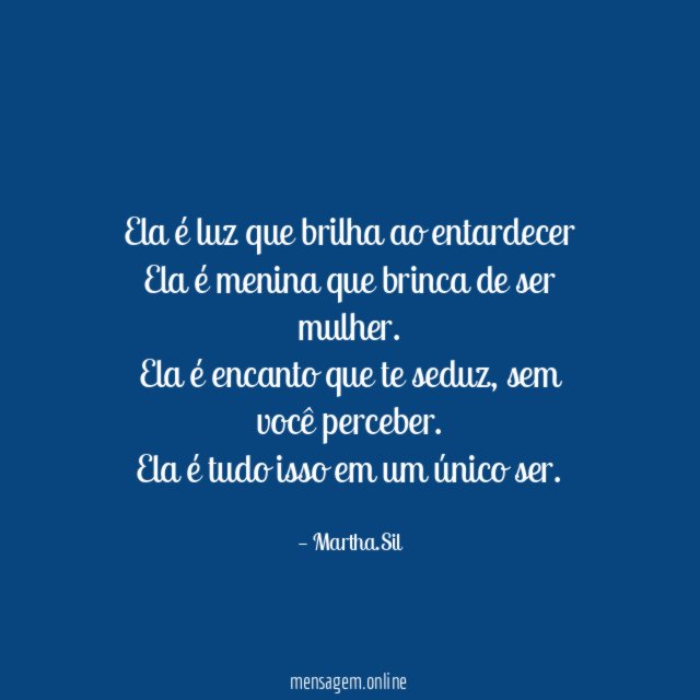 Ela é luz que brilha ao entardecer Ela é