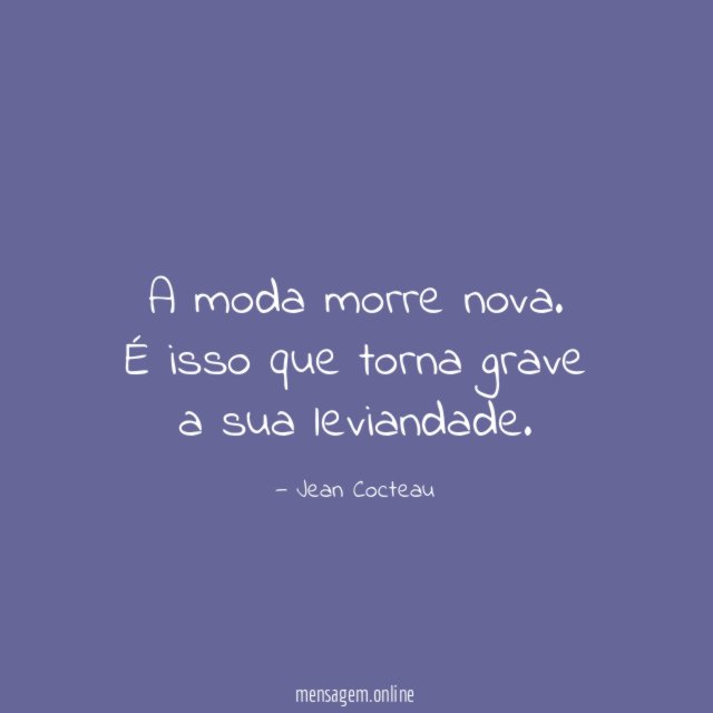 A moda morre nova