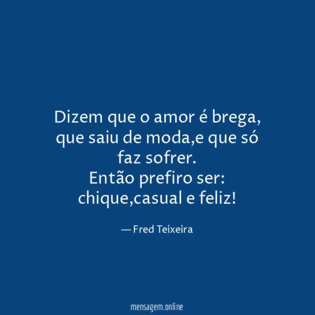 Dizem que o amor é brega