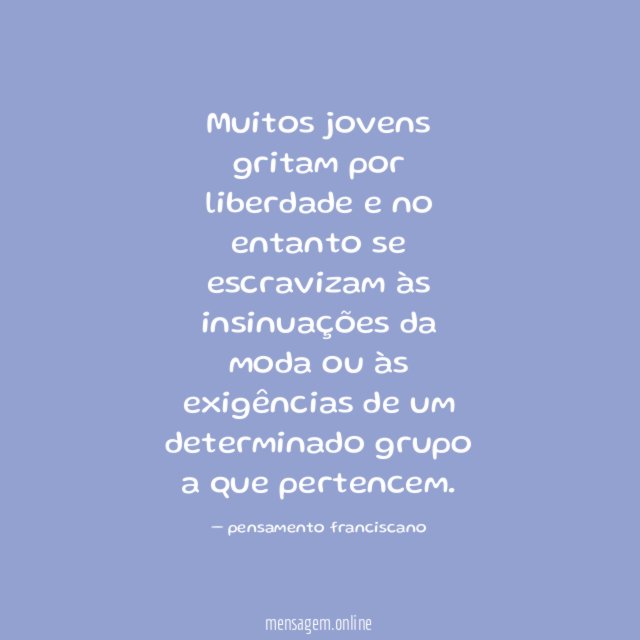 Muitos jovens gritam por liberdade e no entanto