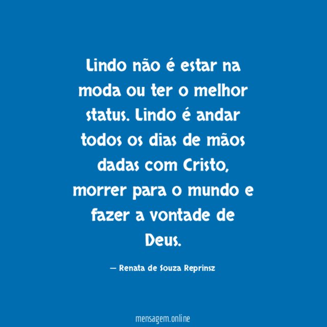 Lindo não é estar na moda ou ter o melhor status
