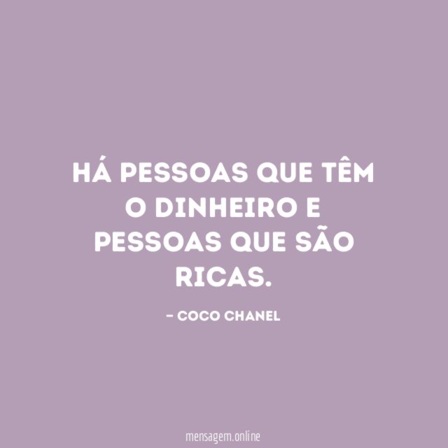 Há pessoas que têm o dinheiro e pessoas