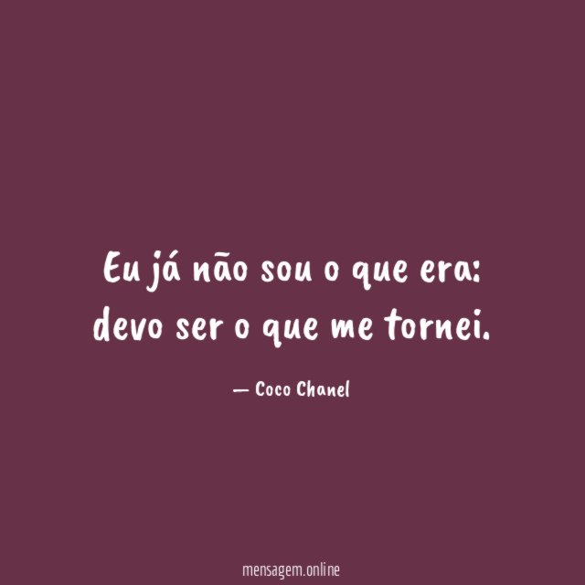 Eu já não sou o que era
