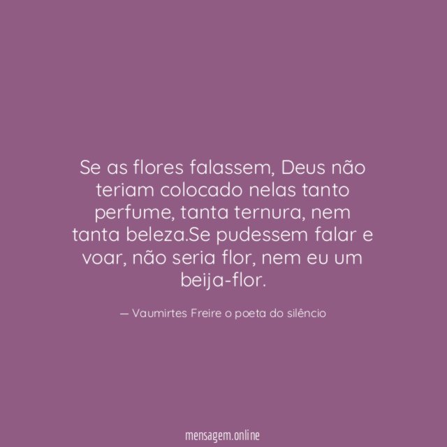 Se as flores falassem