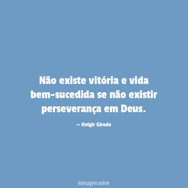 Não existe vitória e vida bem-sucedida se não