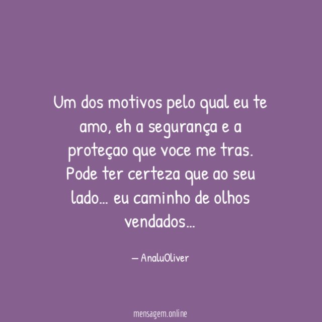 Um dos motivos pelo qual eu te amo