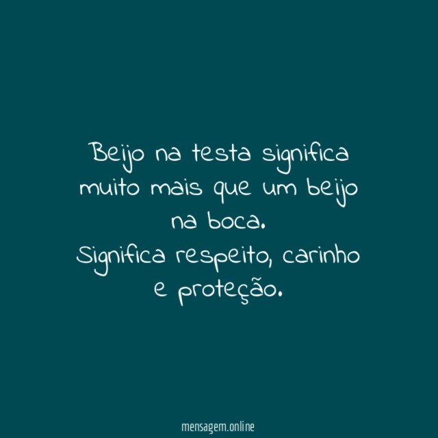Beijo na testa significa muito mais que um beijo na boca