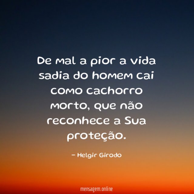 De mal a pior a vida sadia do