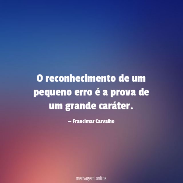 O reconhecimento de um pequeno erro é a