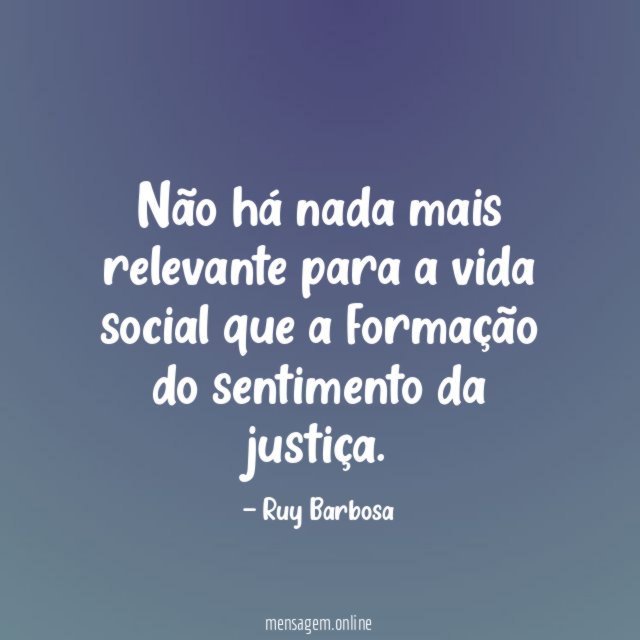 Não há nada mais relevante para a vida