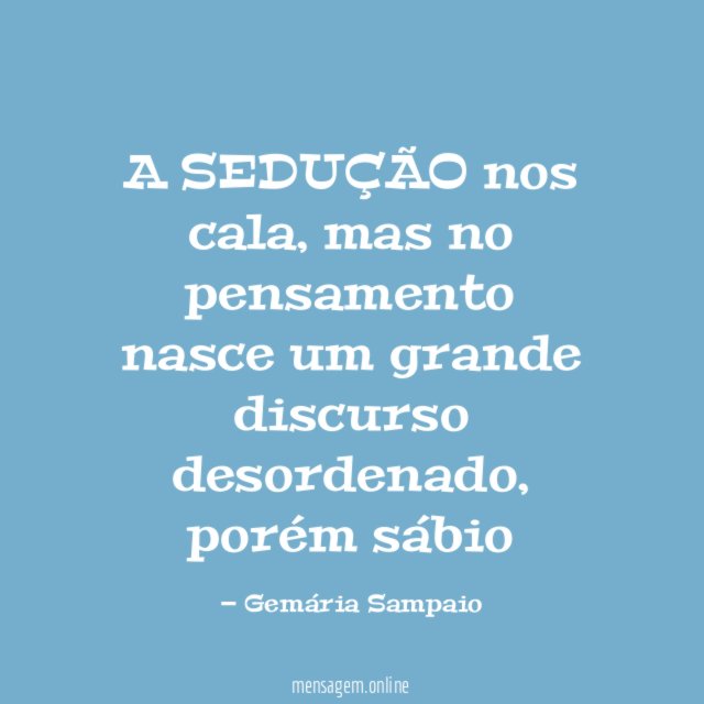 A SEDUÇÃO nos cala