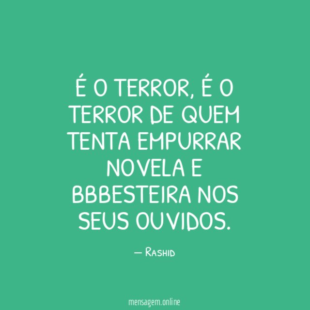 É o terror