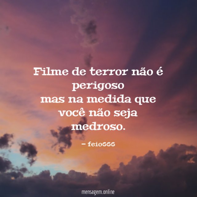 Filme de terror não é perigoso
