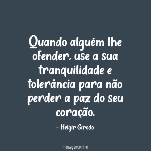 Quando alguém lhe ofender
