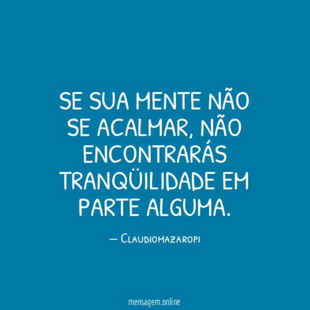 Se sua mente não se acalmar