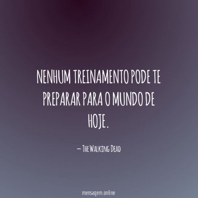 Nenhum treinamento pode te preparar para o mundo de hoje