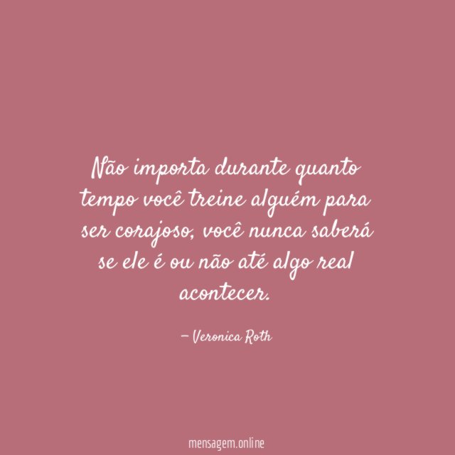 Não importa durante quanto tempo você treine alguém