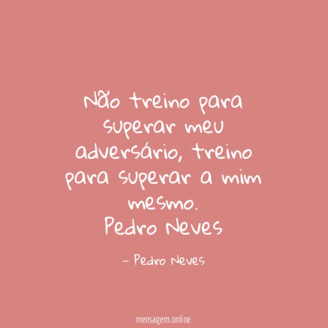 Não treino para superar meu adversário