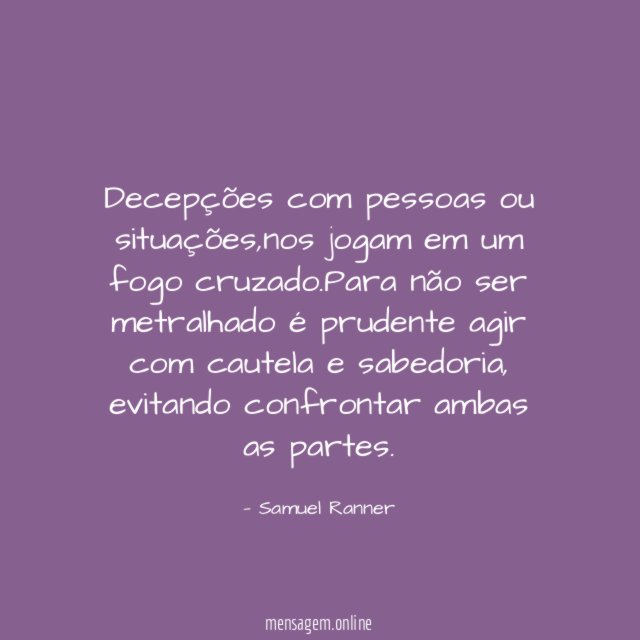 Decepções com pessoas ou situações