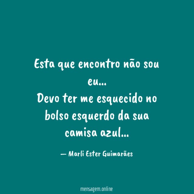 Esta que encontro não sou eu