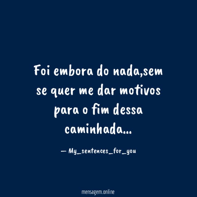 Foi embora do nada