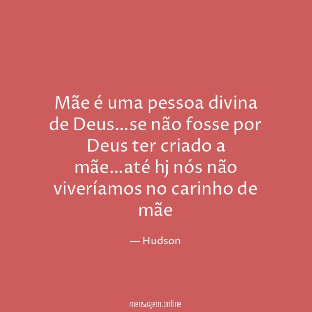 Mãe é uma pessoa divina de Deus