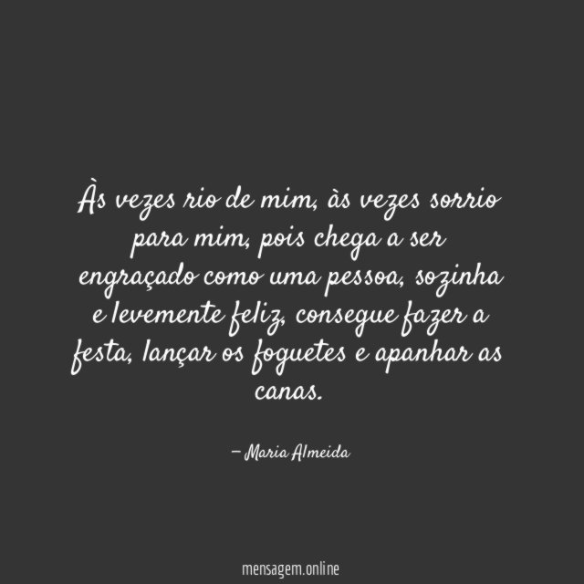 Às vezes rio de mim