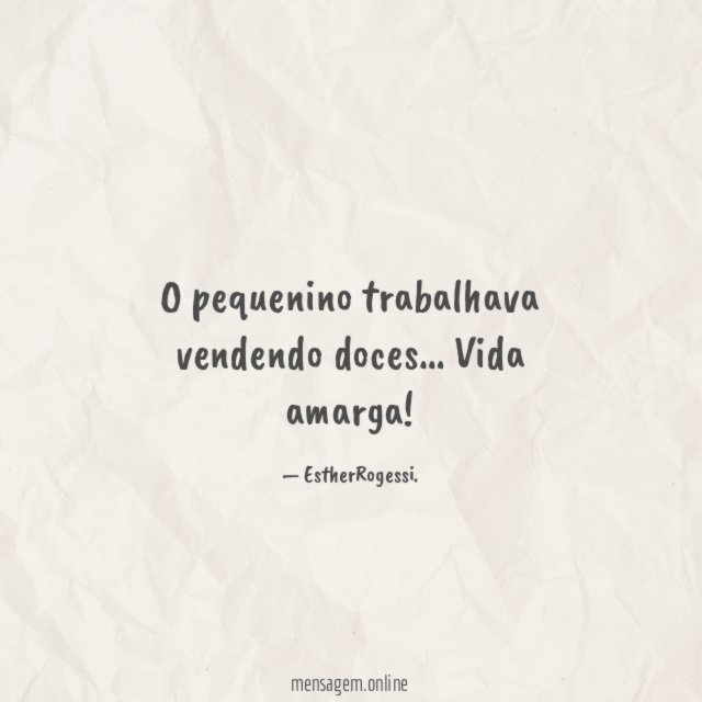 O pequenino trabalhava vendendo doces