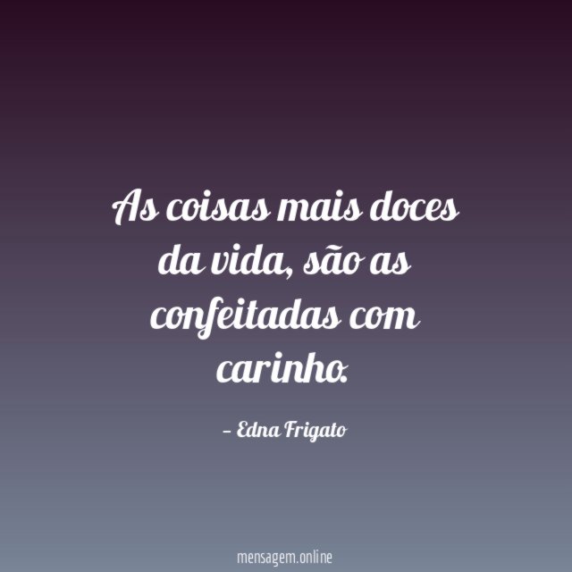 As coisas mais doces da vida