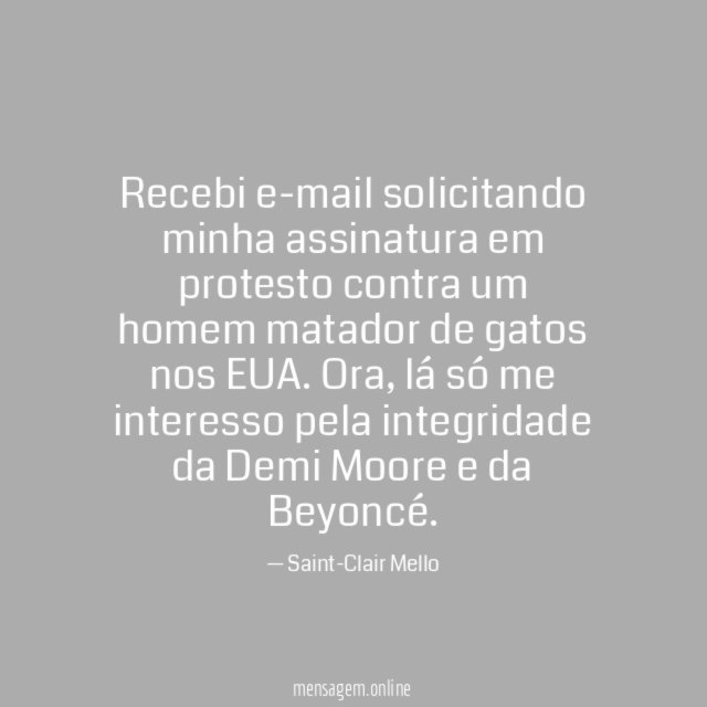 Recebi e-mail solicitando minha assinatura em protesto contra