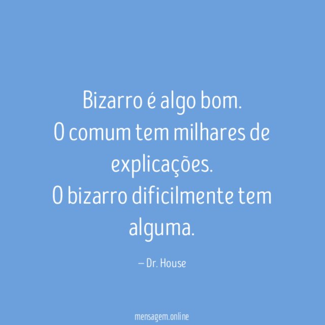 Bizarro é algo bom
