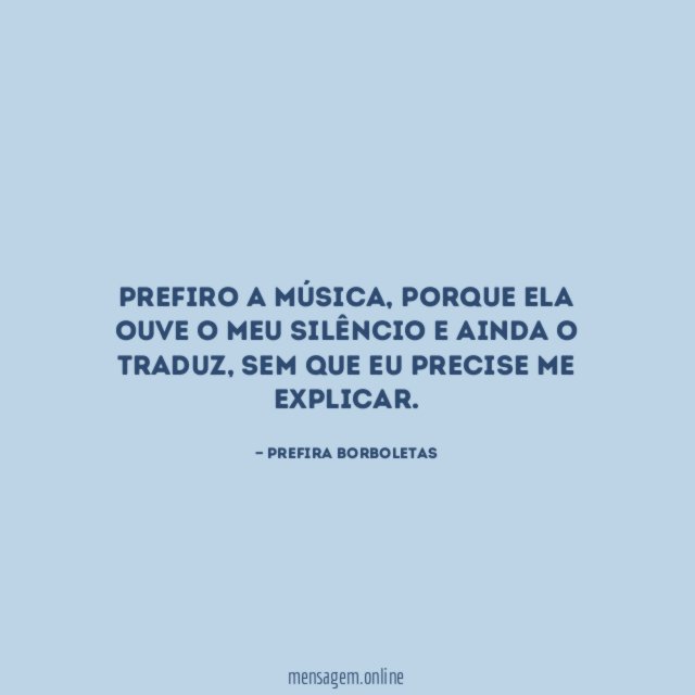 Prefiro a música
